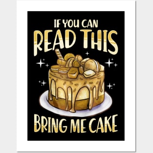 Bring Me A Cake Posters and Art